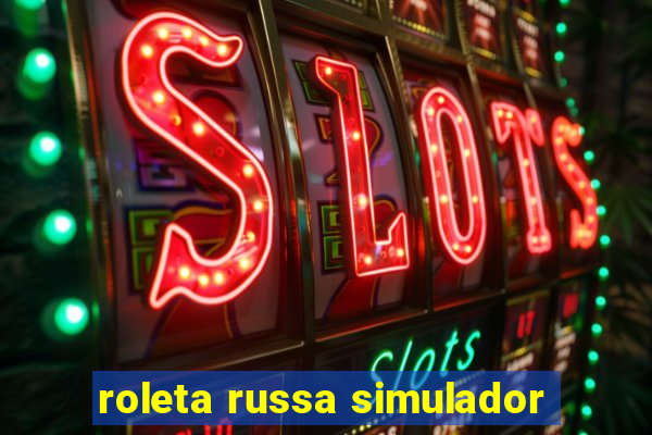 roleta russa simulador